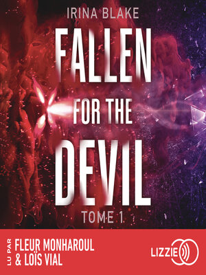 cover image of Fallen For the Devil--La trilogie Dark Romance aux 1,2 million de lecteurs